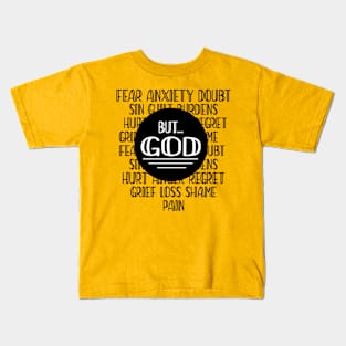 BUT GOD Kids T-Shirt